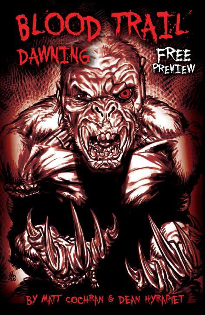 BLOOD TRAIL: DAWNING FREE PREVIEW Issue 0