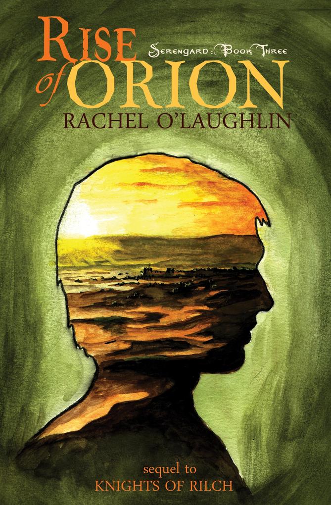 Rise of Orion (Serengard #3)