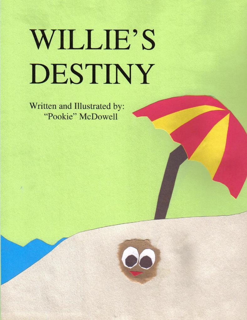 Willie‘s Destiny