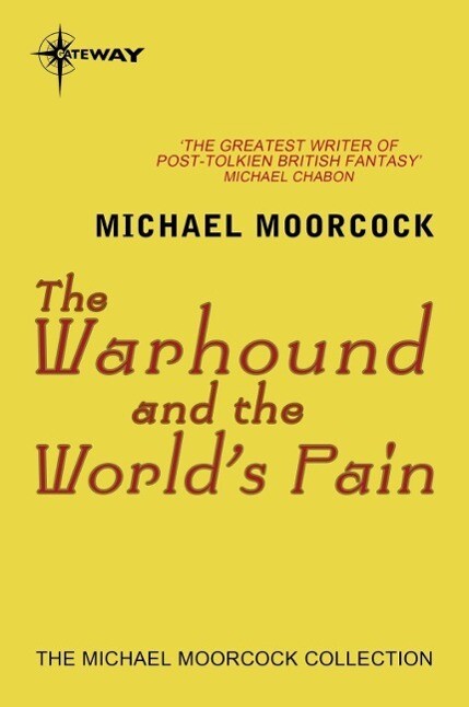 The Warhound and the World‘s Pain