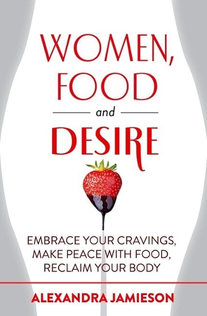 Women Food and Desire
