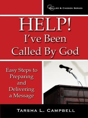 Help! I‘ve Been Called By God