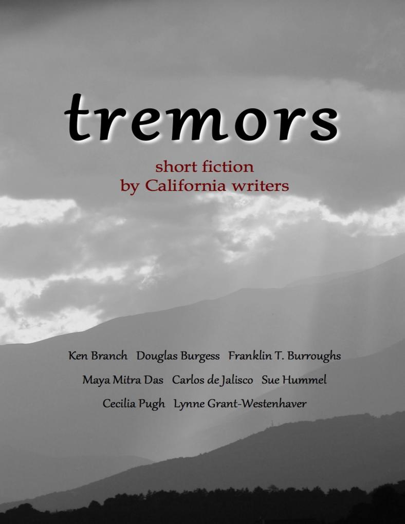 Tremors - Short Fiction By California Writers
