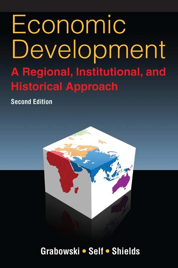 Economic Development: A Regional Institutional and Historical Approach