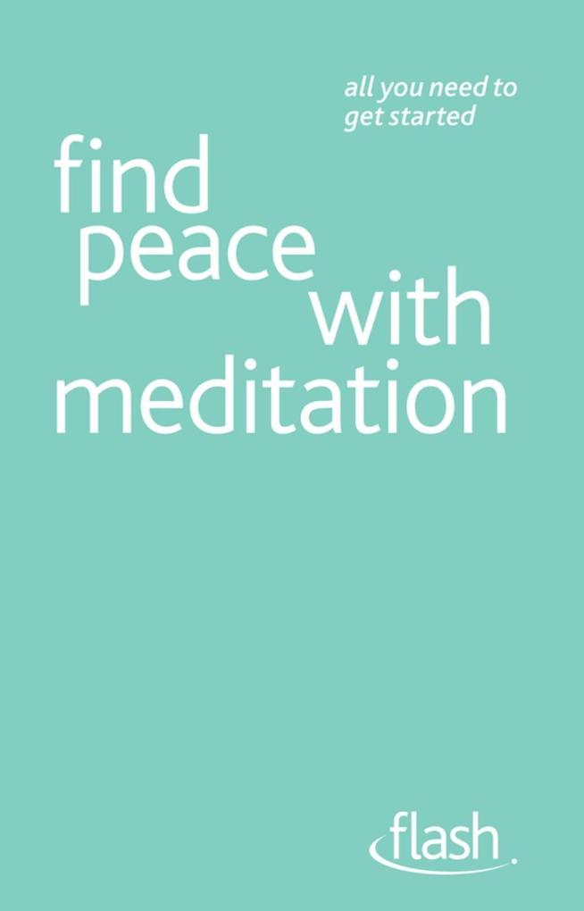 Find Peace with Meditation: Flash