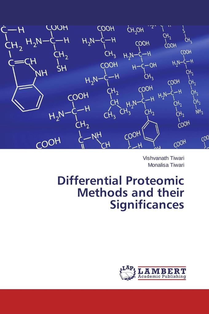 Differential Proteomic Methods and their Significances