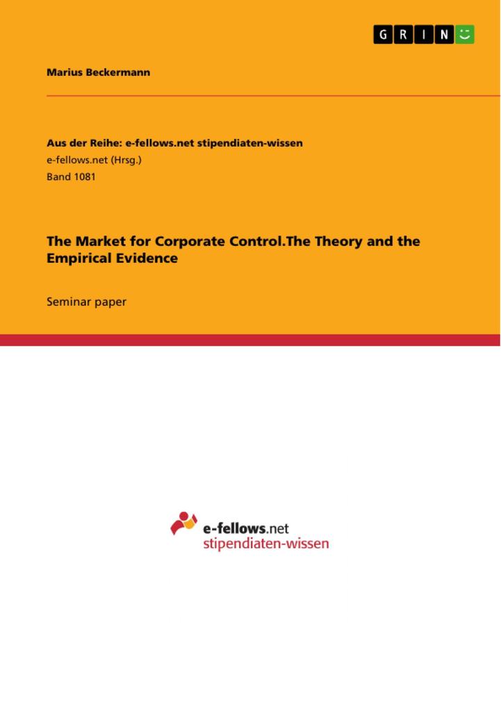 The Market for Corporate Control.The Theory and the Empirical Evidence
