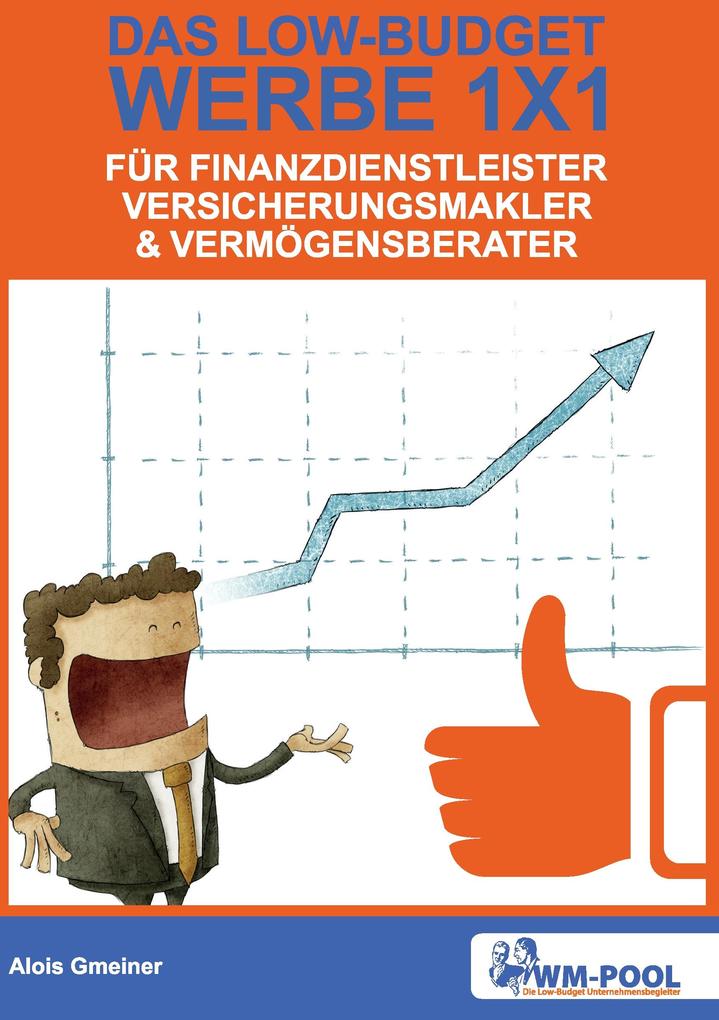 Low Budget Werbe 1x1 für Finanzdienstleister Versicherungsmakler und Vermögensberater
