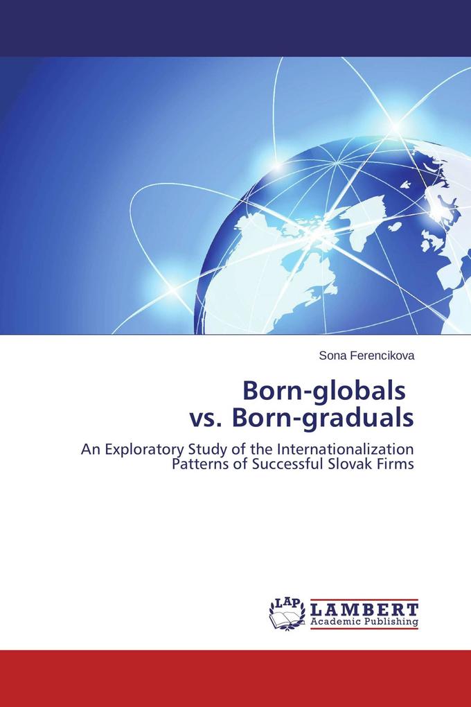 Born-globals vs. Born-graduals