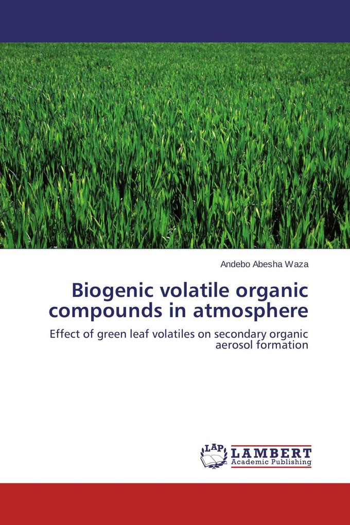 Biogenic volatile organic compounds in atmosphere