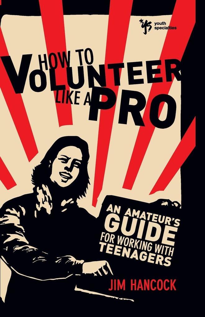 The How to Volunteer Like a Pro