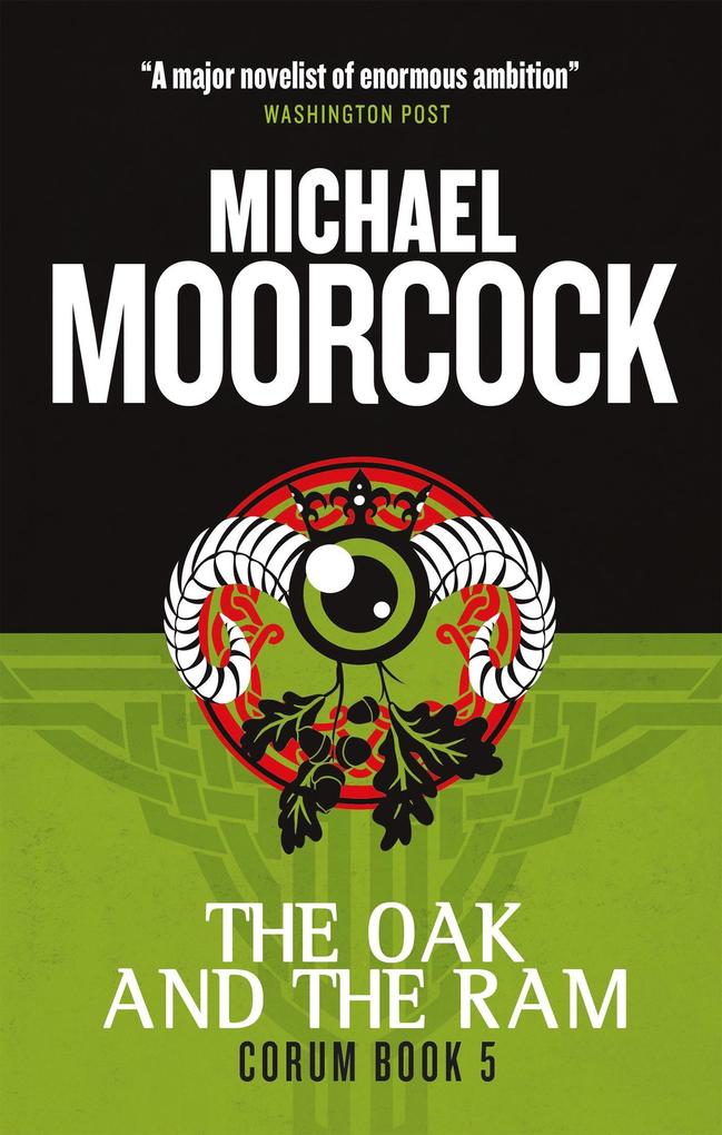 The Oak and the Ram: Corum Book 5 - Michael Moorcock