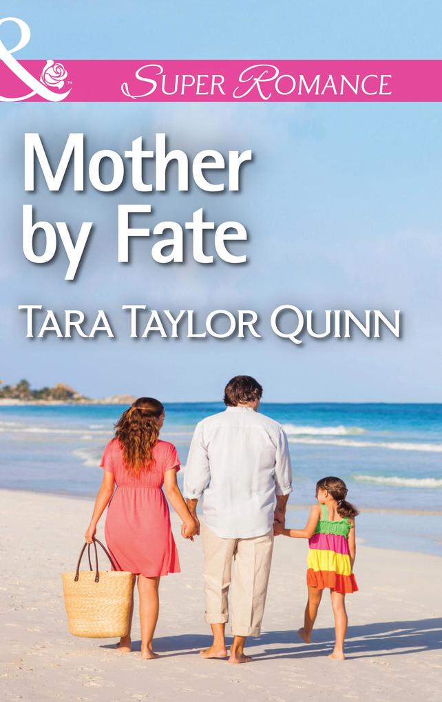 Mother By Fate (Mills & Boon Superromance) (Where Secrets are Safe Book 5)