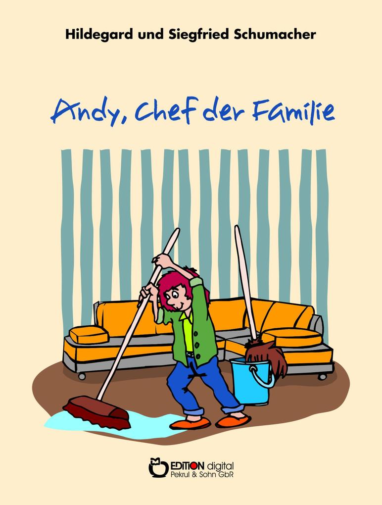 Andy Chef der Familie