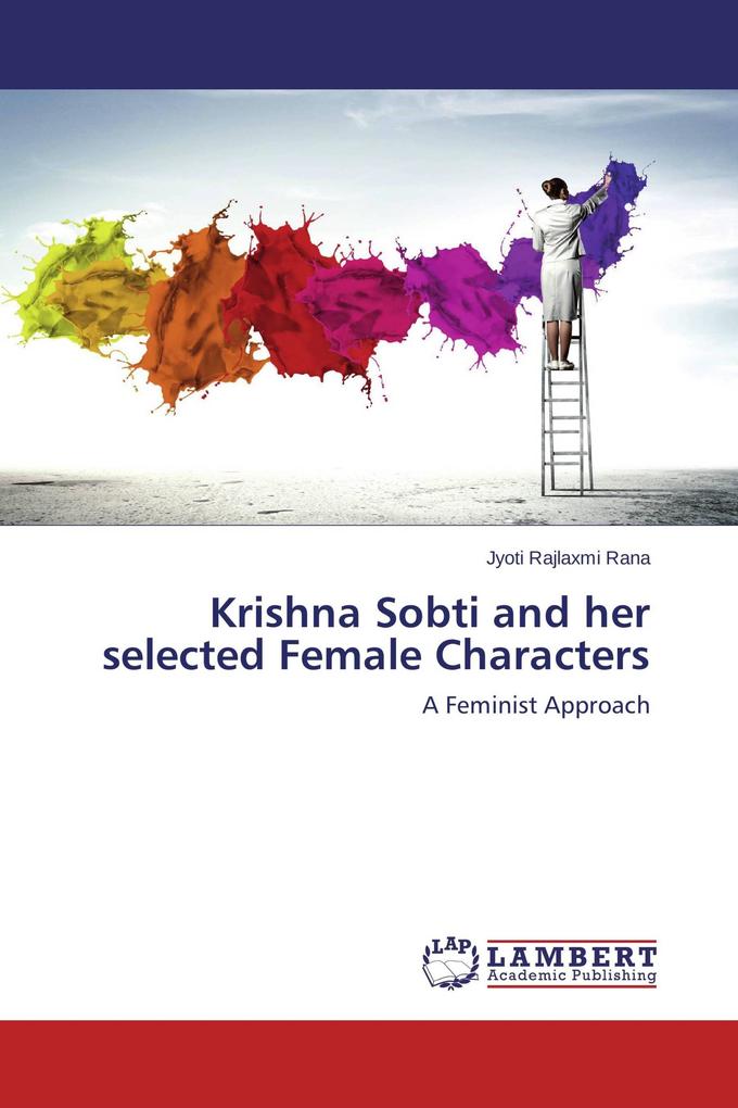 Krishna Sobti and her selected Female Characters