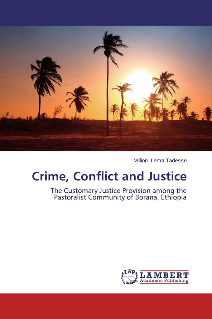 Crime Conflict and Justice