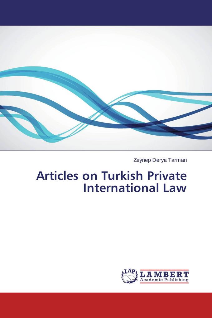 Articles on Turkish Private International Law