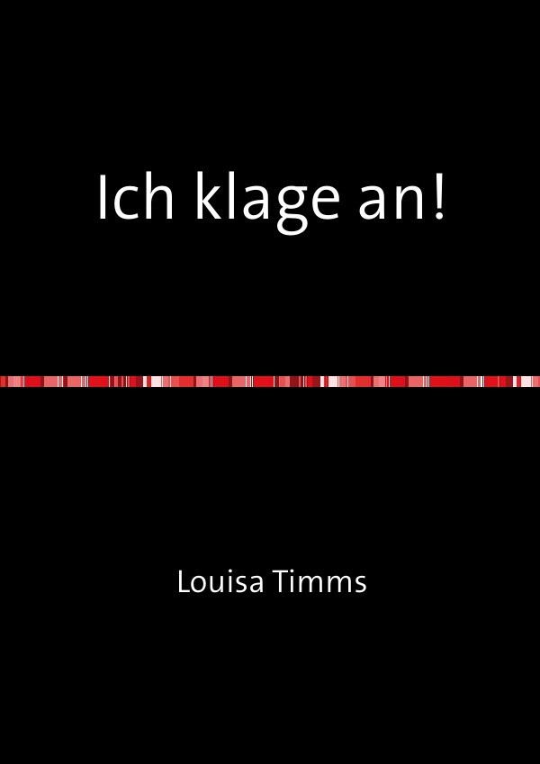 Image of Louisa Timms Bücher / Ich klage an!