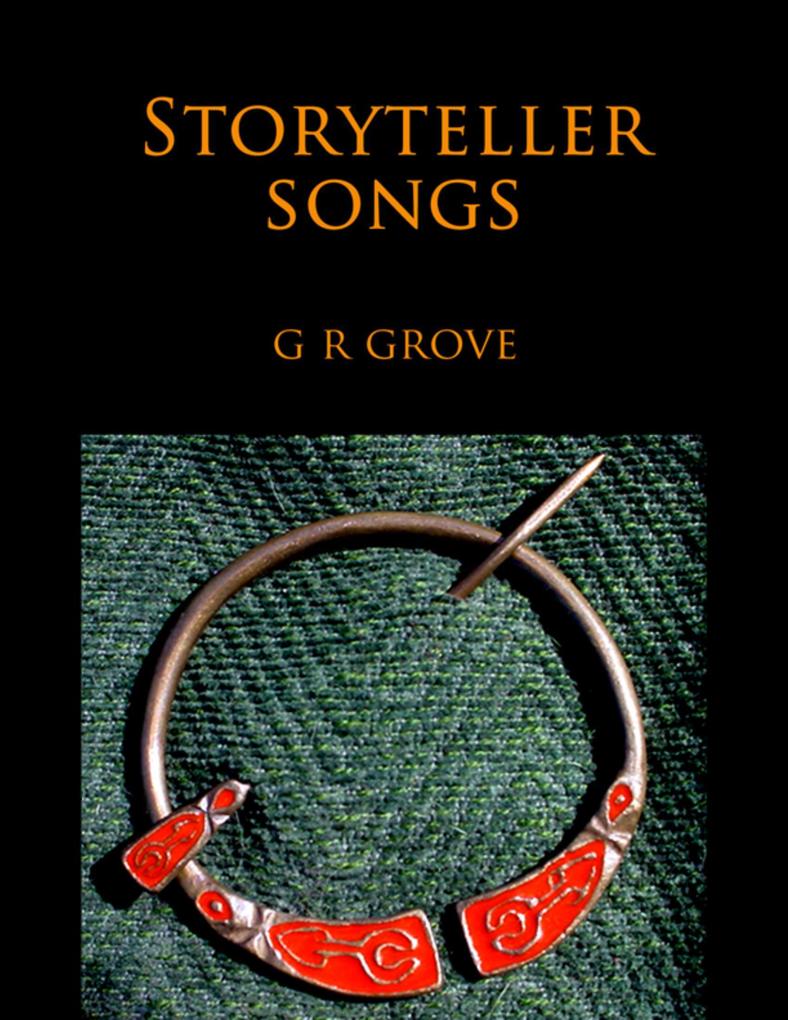 Storyteller Songs: Poetry from the Young Gwernin Trilogy