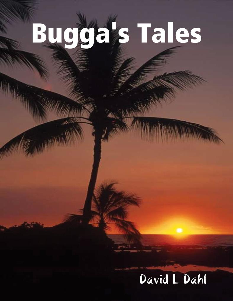 Bugga‘s Tales