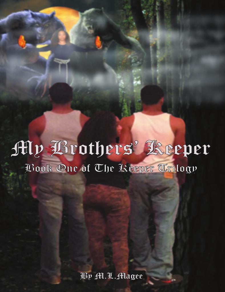 My Brothers' Keeper: Book One of the Keeper Trilogy