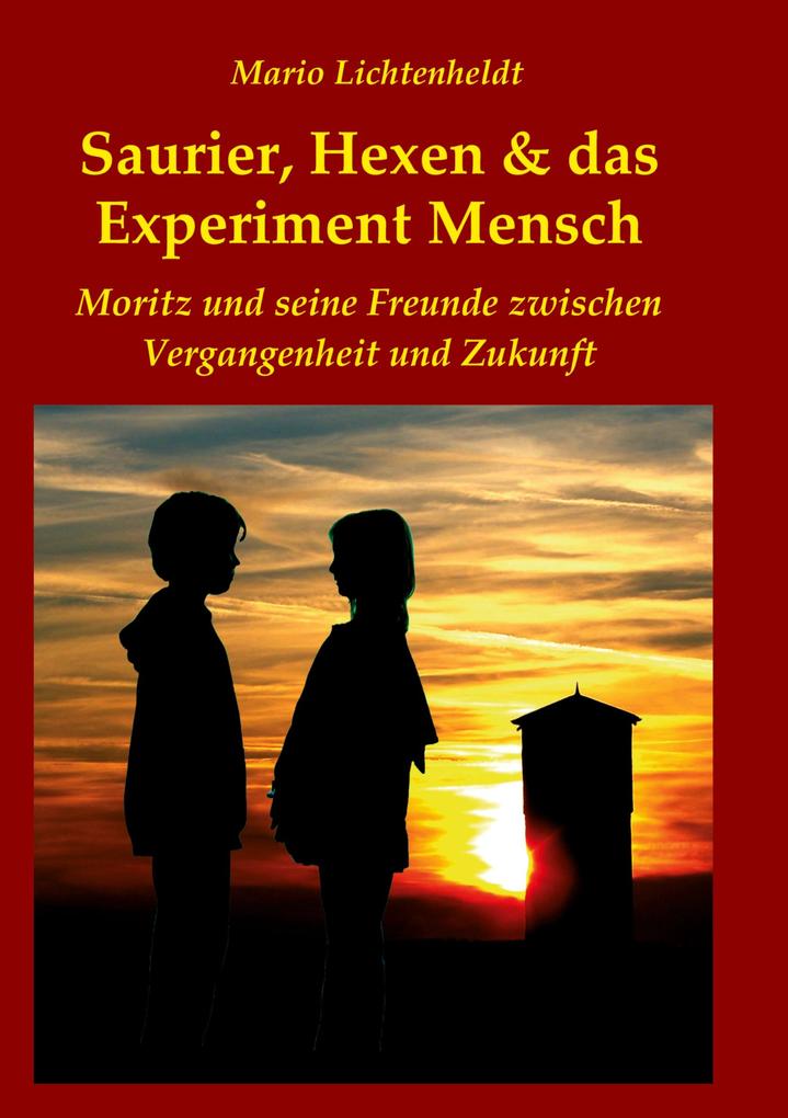 Saurier Hexen & das Experiment Mensch