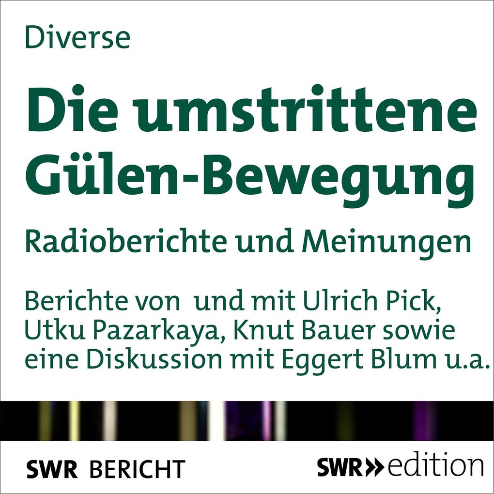Die umstrittene Gülen-Bewegung