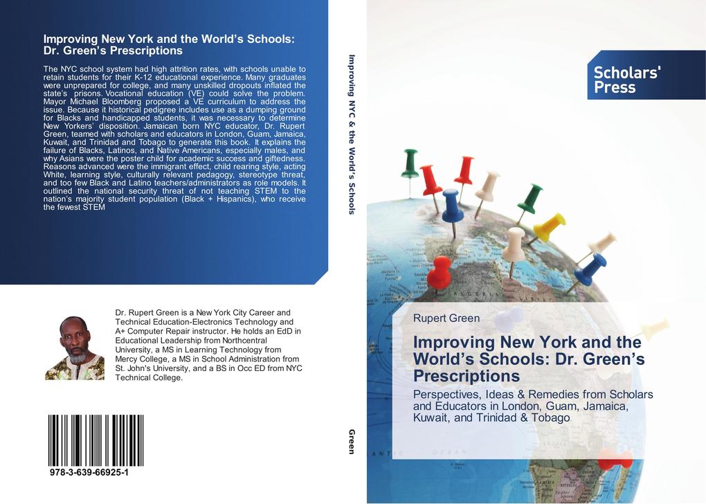 Improving New York and the Worlds Schools: Dr. Greens Prescriptions