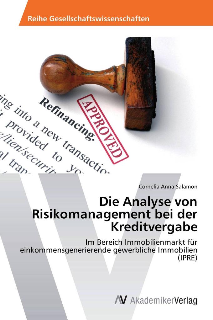 Die Analyse von Risikomanagement bei der Kreditvergabe