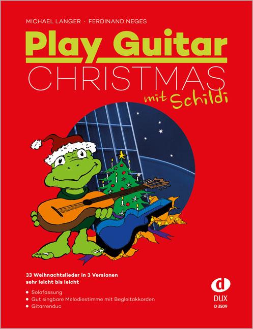 Play Guitar Christmas mit Schildi