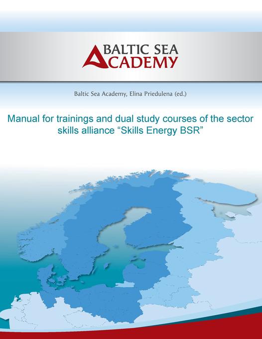 Manual for trainings and dual study courses of the sector skills alliance ‘Skills Energy BSR‘