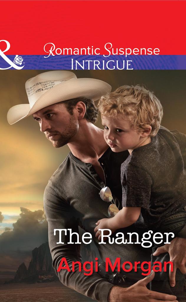 The Ranger (Mills & Boon Intrigue) (West Texas Watchmen Book 3)