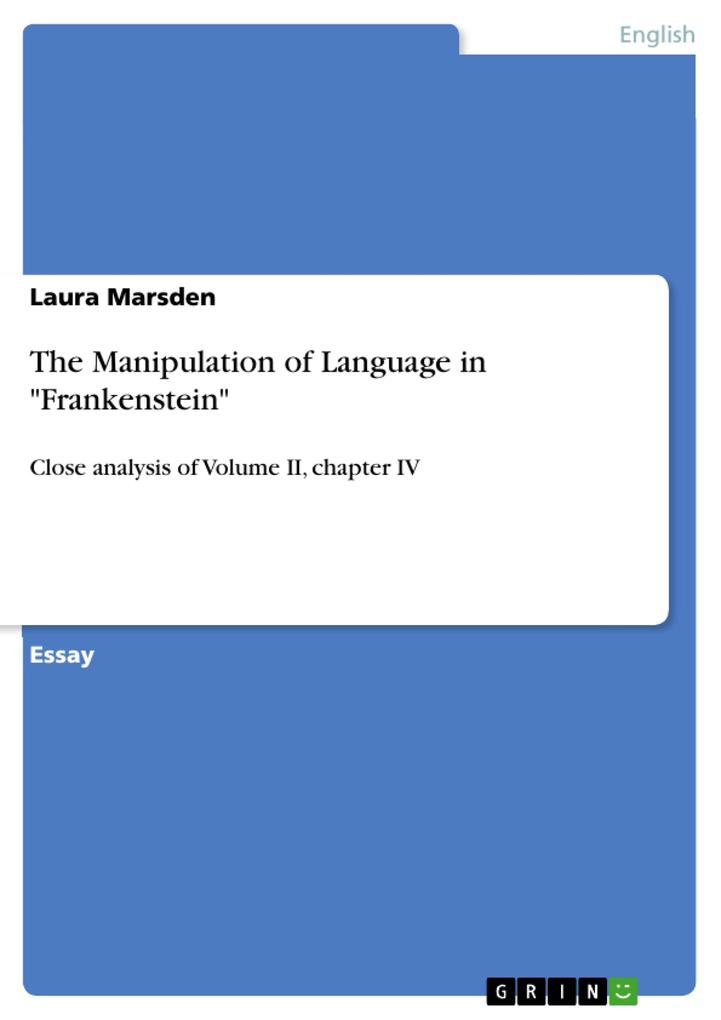 The Manipulation of Language in Frankenstein