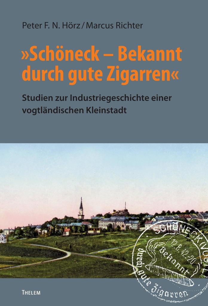 'Schöneck - Bekannt durch gute Zigarren'
