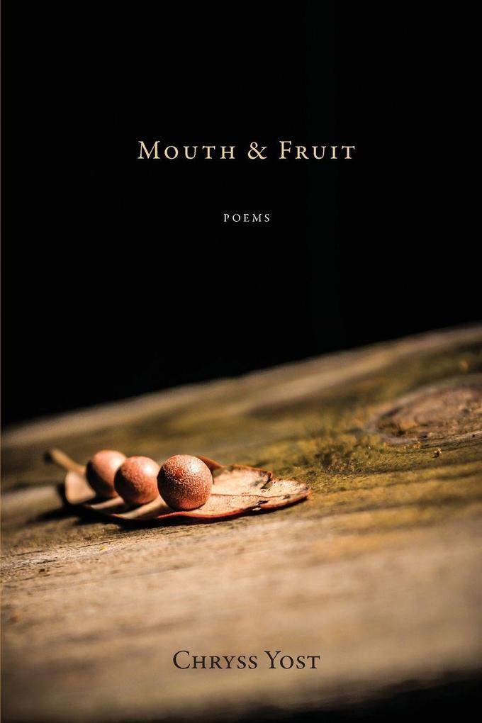 Mouth & Fruit
