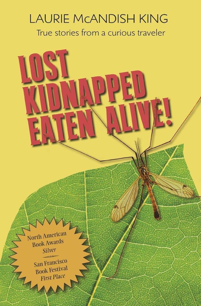 Lost Kidnapped Eaten Alive!