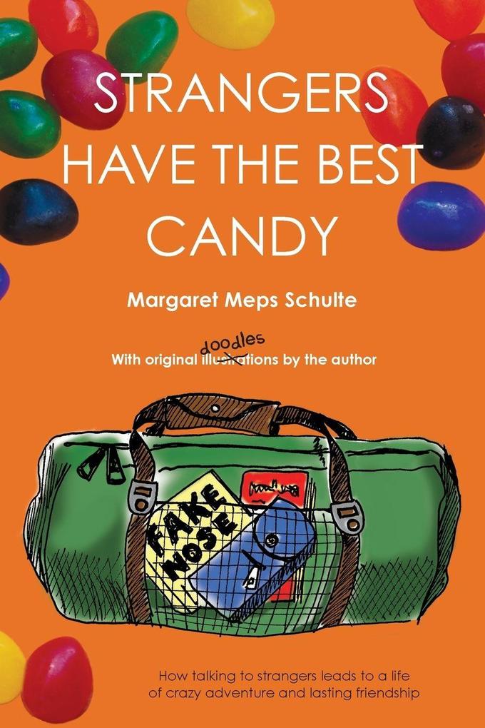 Strangers Have the Best Candy