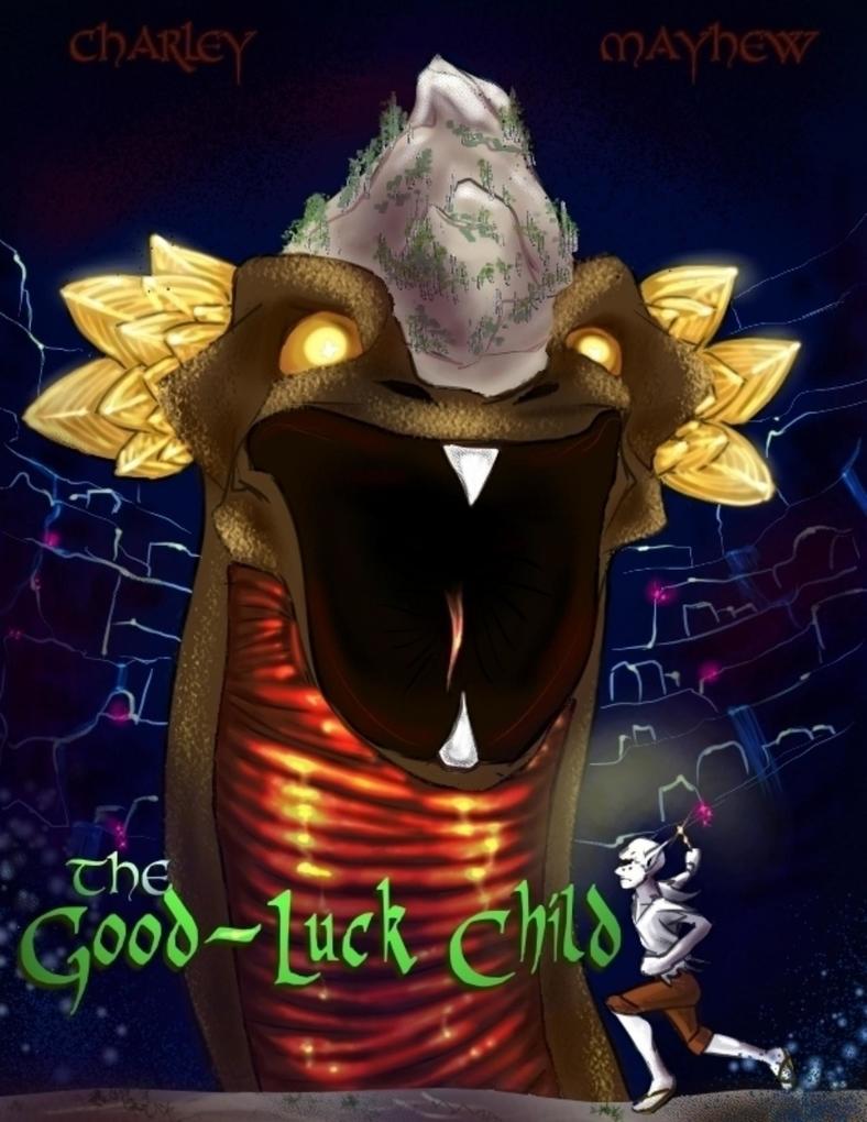 The Good - Luck Child