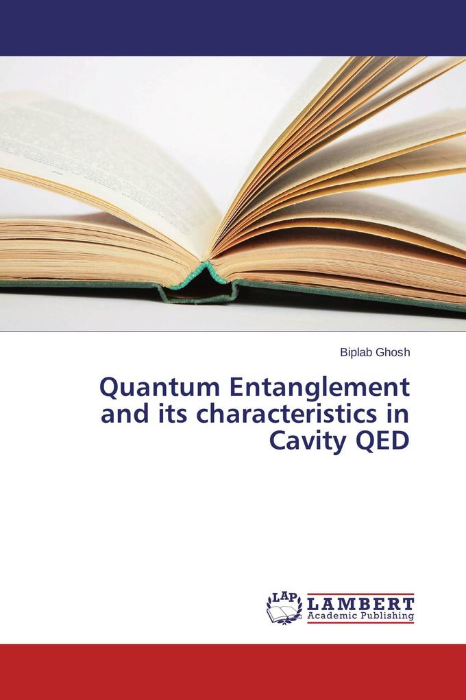 Quantum Entanglement and its characteristics in Cavity QED