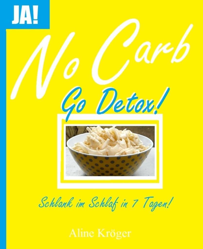 No Carb go Detox!