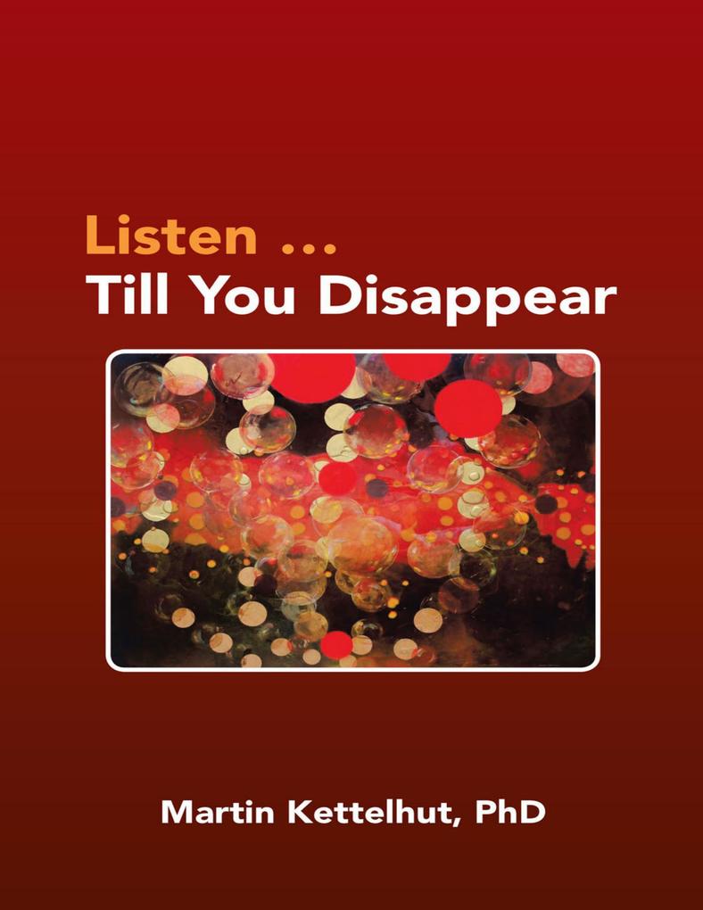Listen ...Till You Disappear