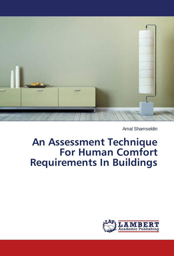 An Assessment Technique For Human Comfort Requirements In Buildings