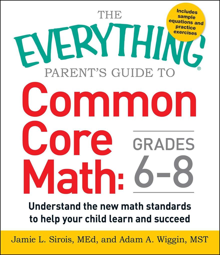 The Everything Parent‘s Guide to Common Core Math Grades 6-8
