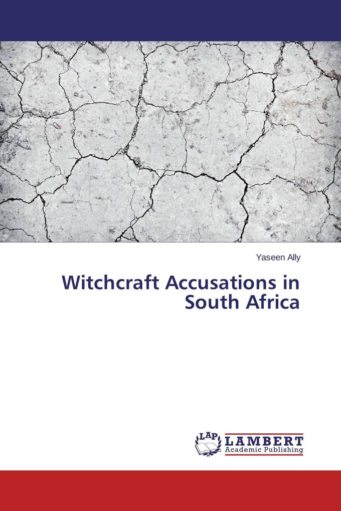 Witchcraft Accusations in South Africa