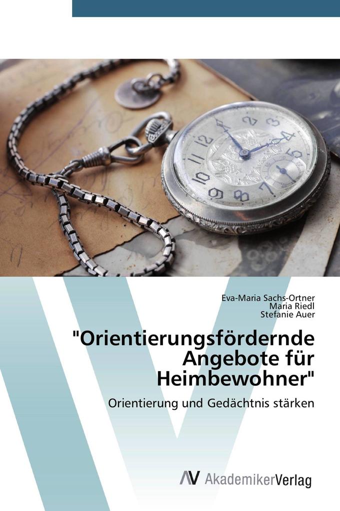 'Orientierungsfördernde Angebote für Heimbewohner'