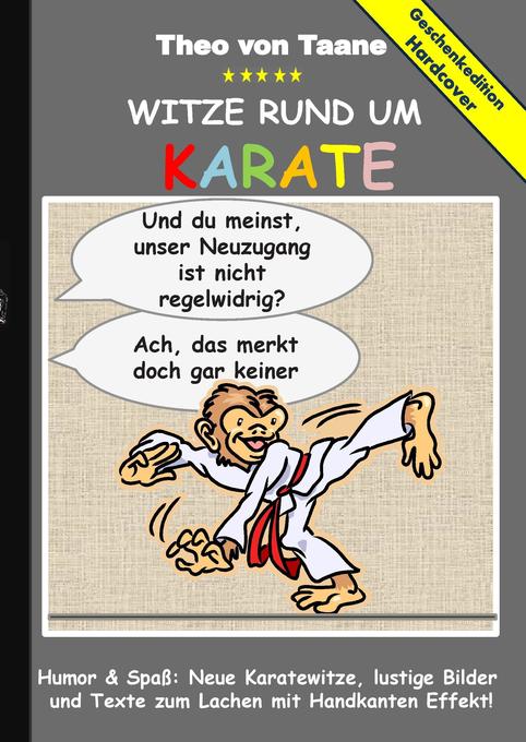 Image of Geschenkausgabe Hardcover: Humor & Spaß - Witze rund um Karate lustige Bilder und Texte zum Lachen mit Handkanten Effekt!