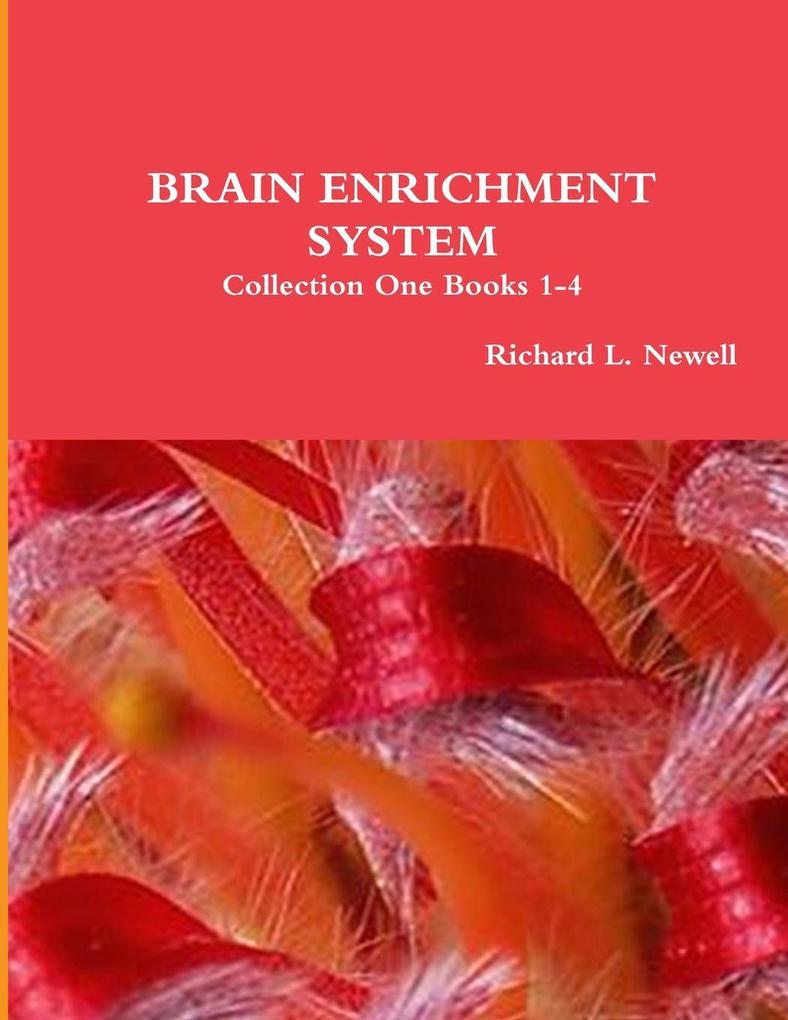 BRAIN ENRICHMENT SYSTEM Collection One Books 1-4
