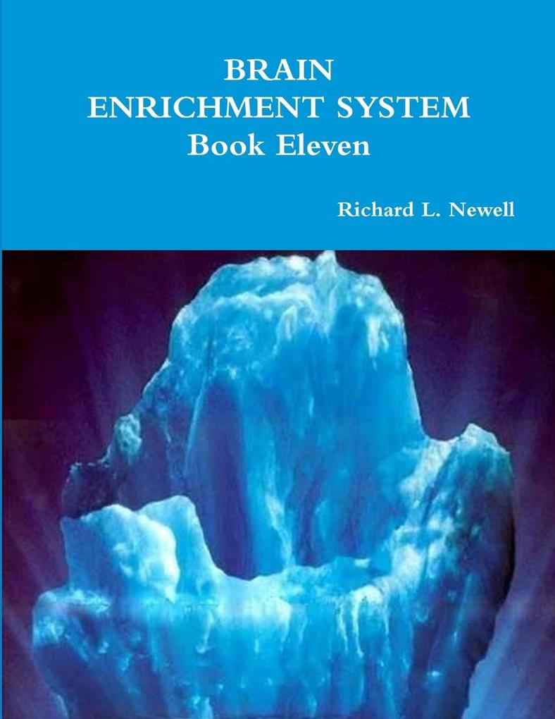 BRAIN ENRICHMENT SYSTEM Book Eleven