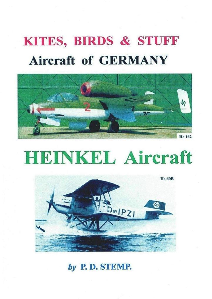 Kites Birds & Stuff - Aircraft of GERMANY - HEINKEL Aircraft