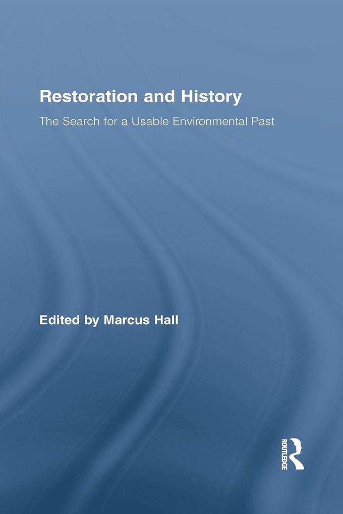 Restoration and History